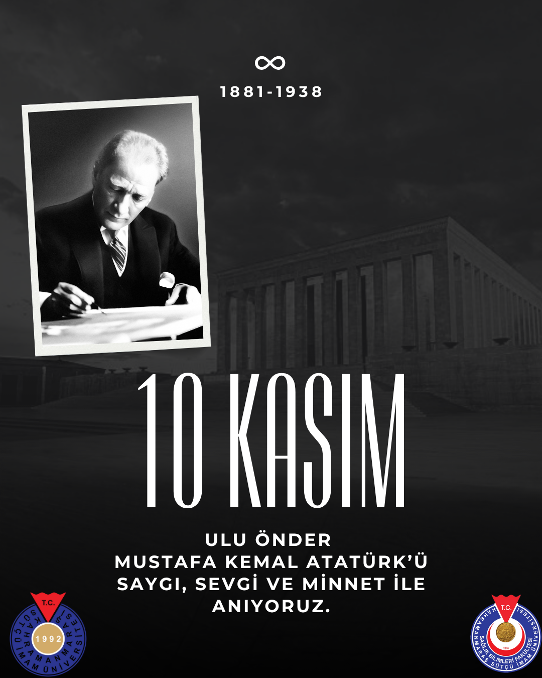 Fikirleri ve eserleriyle yolumuzu aydınlatan Atamızı sonsuz özlemle anıyoruz.