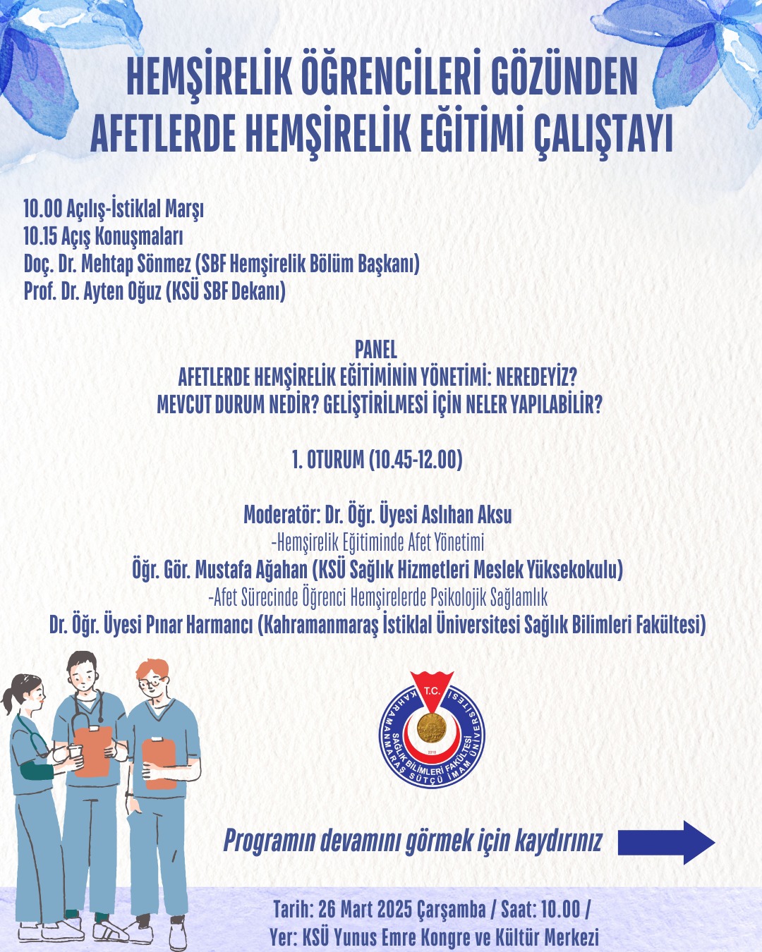 HEMŞİRELİK ÖĞRENCİLERİ GÖZÜNDEN AFETLERDE HEMŞİRELİK EĞİTİMİ ÇALIŞTAYI 1